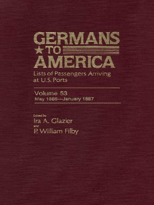 cover image of Germans to America, Volume 53 May 1, 1886-Jan. 3, 1887